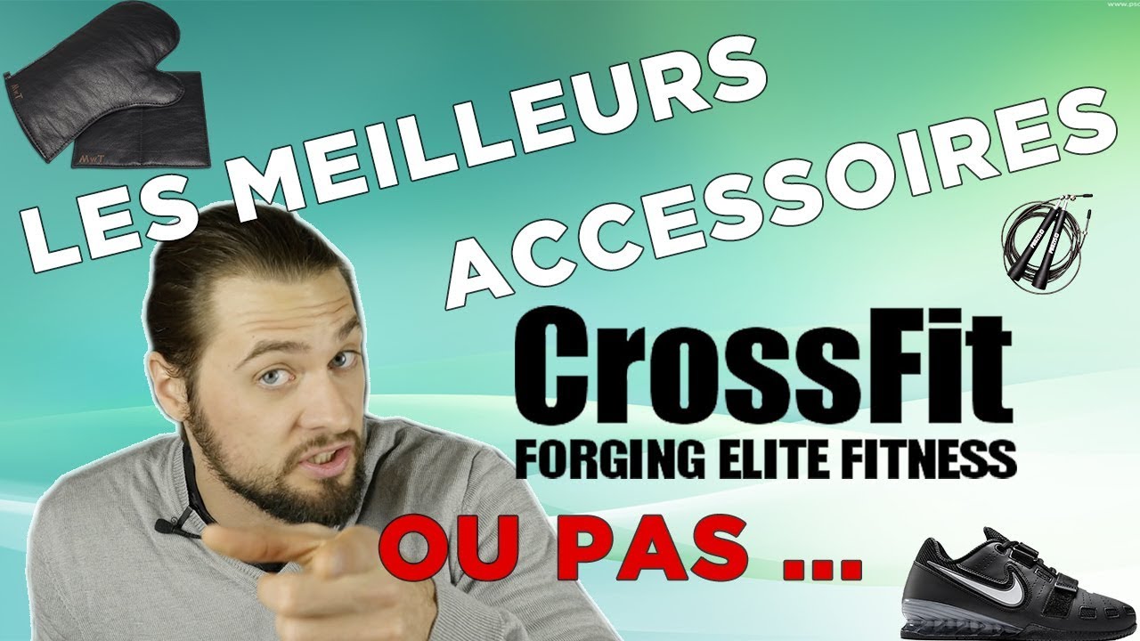LES MEILLEURS ACCESSOIRES CROSSFIT ? -  W2ST