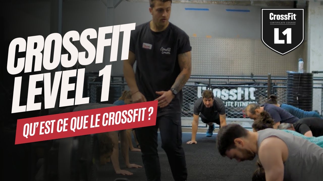 Qu'est-ce que le CrossFit ? Découvrez-le avec un Séminaire Level 1 !