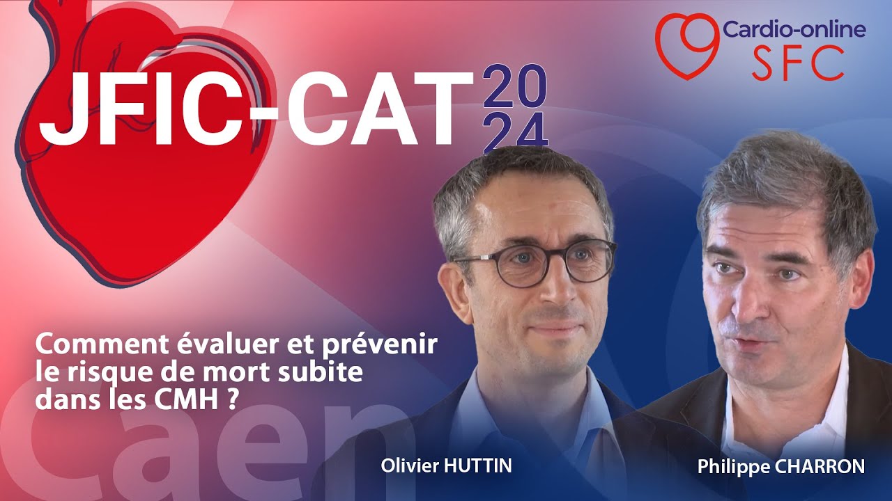 Comment évaluer et prévenir le risque de mort subite dans les CMH ?