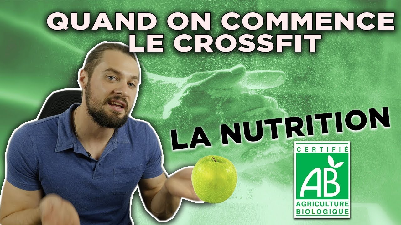 QUAND ON COMMENCE LE CROSSFIT : LA NUTRITION - W2ST