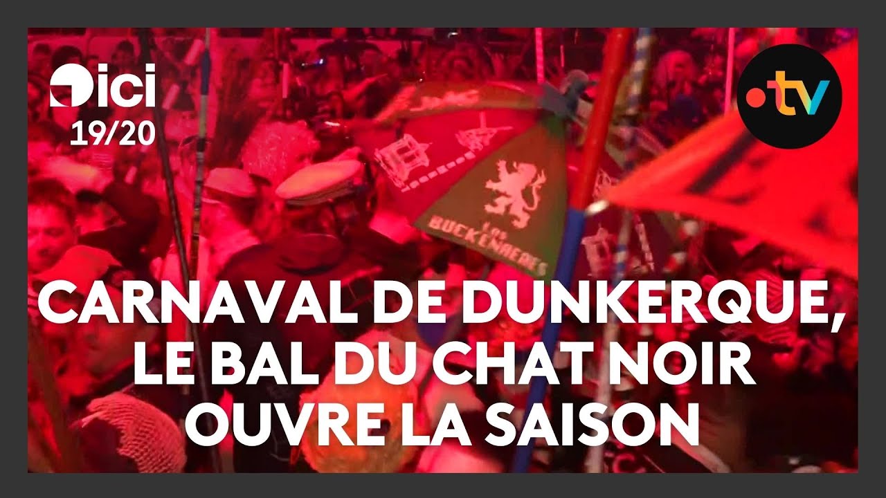 Carnaval de Dunkerque : le bal du Chat Noir, l'ouverture de la saison carnavalesque