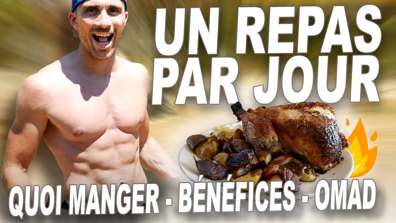 MANGER UNE FOIS par JOUR ? perte de poids avec OMAD