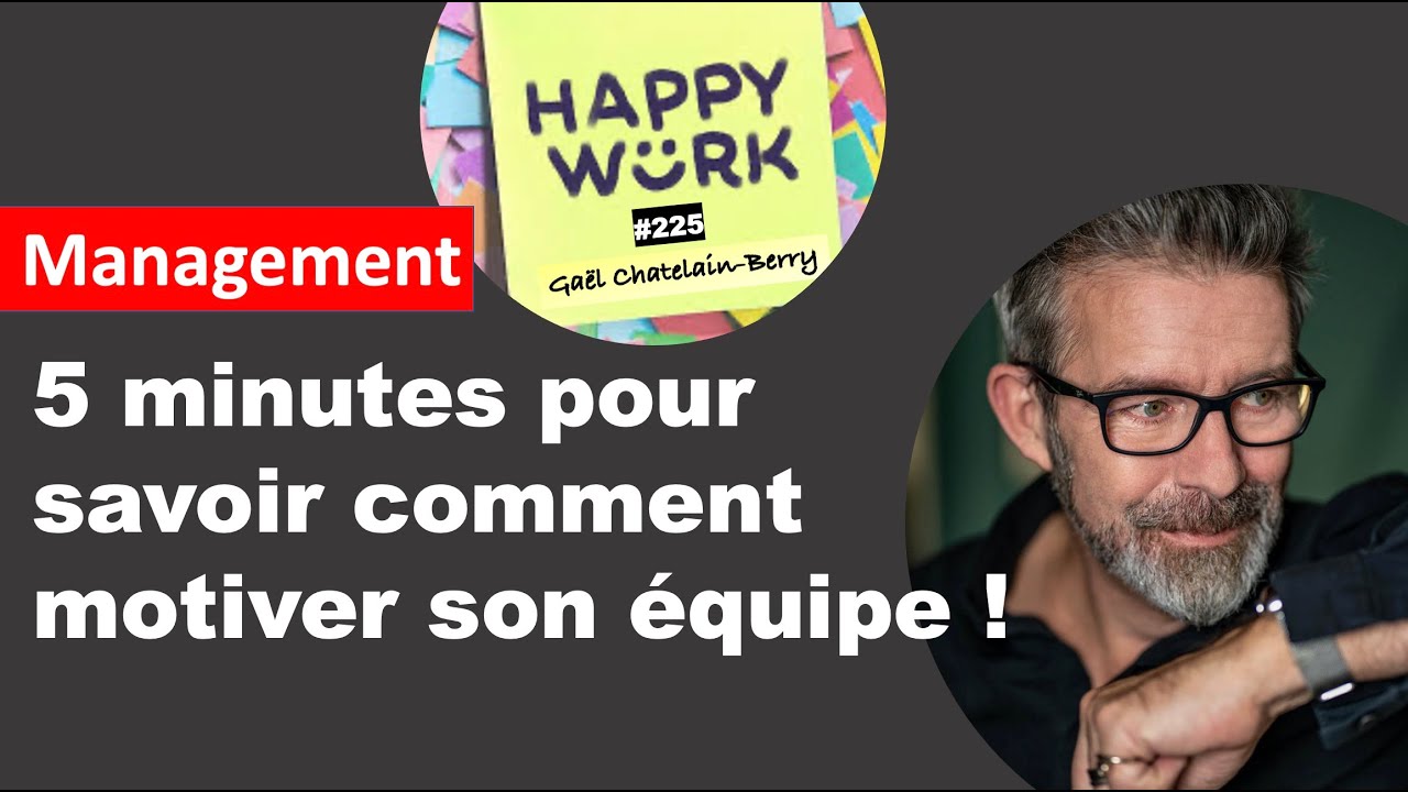 5 minutes pour savoir comment motiver son équipe !