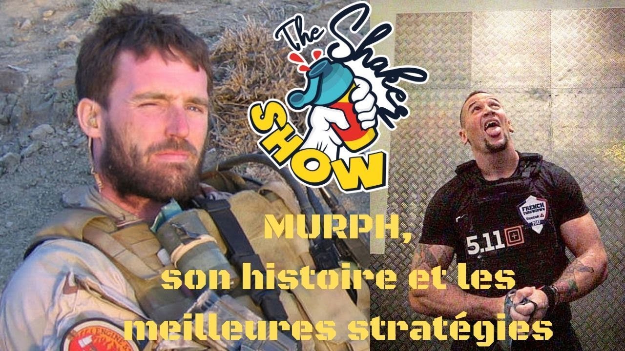 The Shaker Show: les meilleures stratégies pour réussir Murph